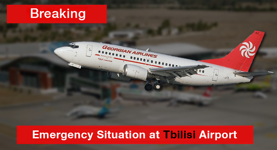 Emergency situation at Tbilisi airport